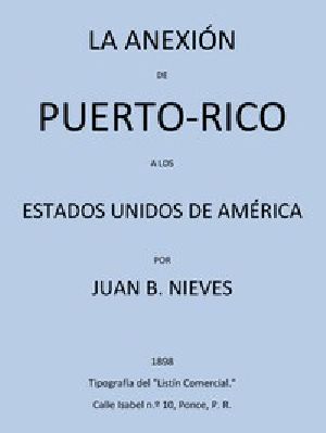 [Gutenberg 52469] • La Anexión de Puerto-Rico a los Estados Unidos de America